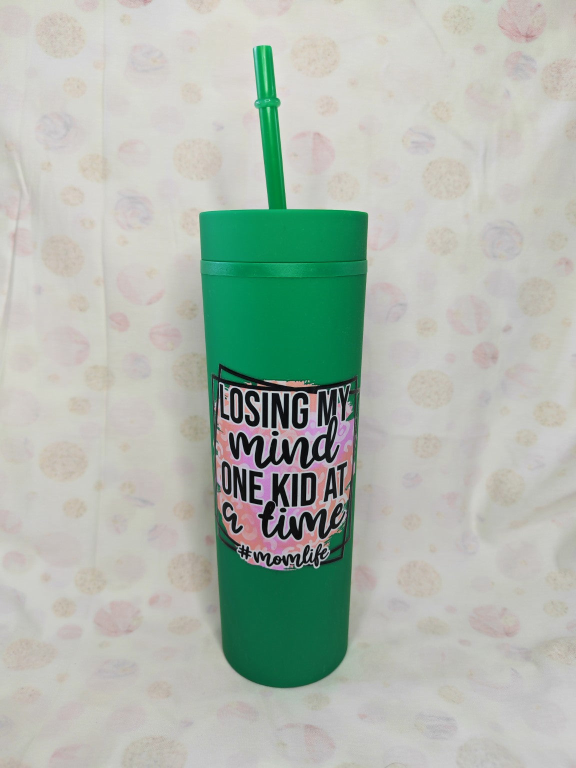 Green 16oz skinny tumbler with Losing My Mind One Kid at a Time mom life design
