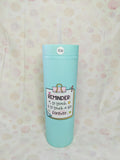 Light blue 16oz skinny tumbler with colourful reminder design