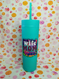 Turquoise 16oz skinny tumbler with Wife Mom Boss design
