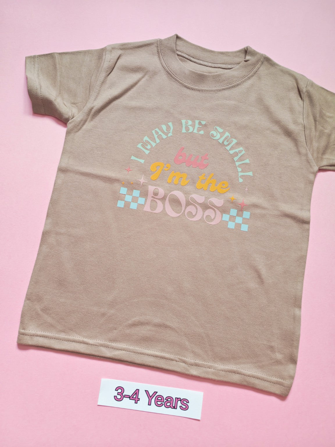 Taupe children's T-shirt with pastel I may be small but I'm the boss design, size 3-4 years