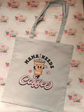 White cotton tote bag with Mama Needs Coffee design