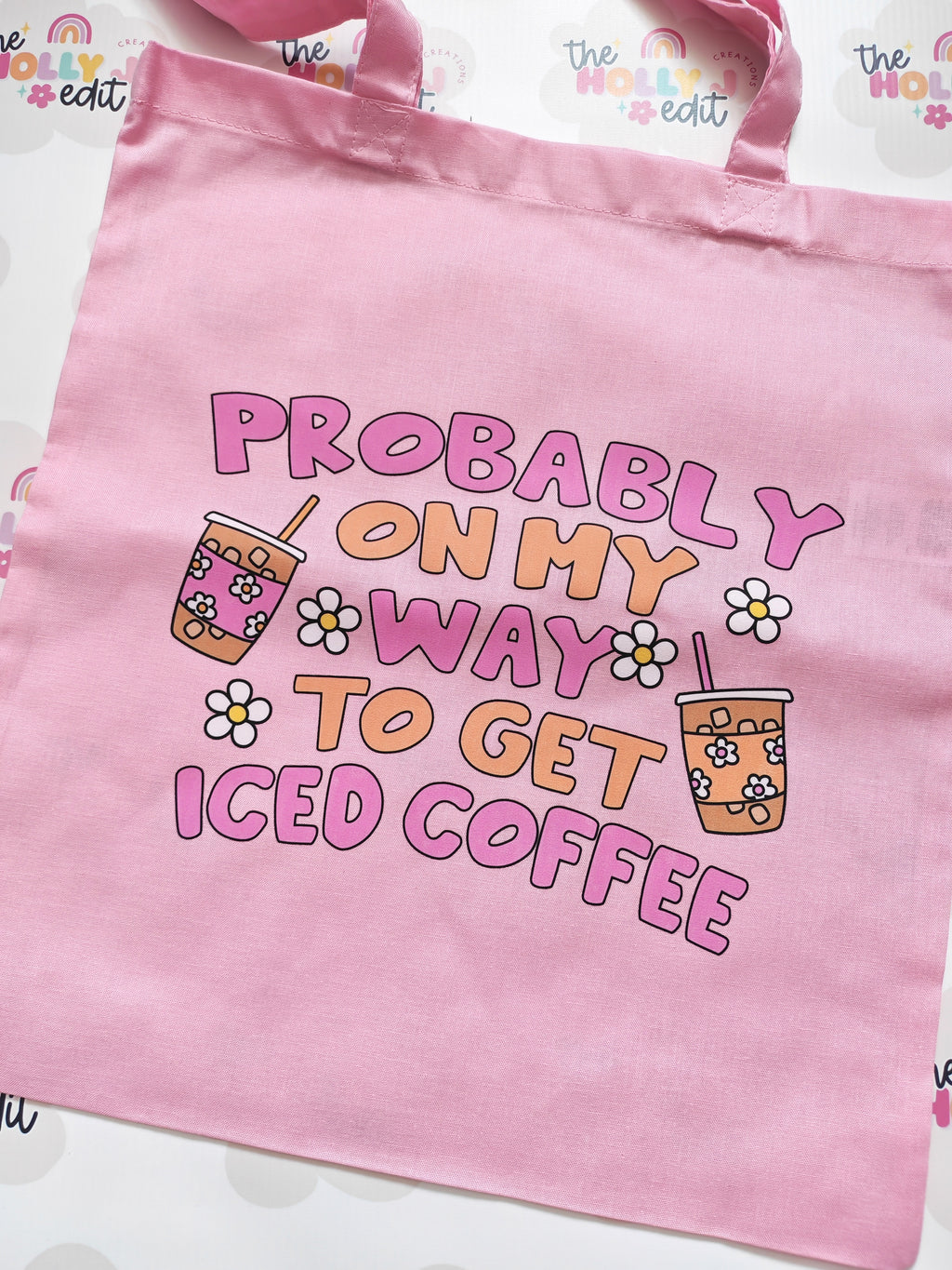Probably on my way to get iced coffee tote bag