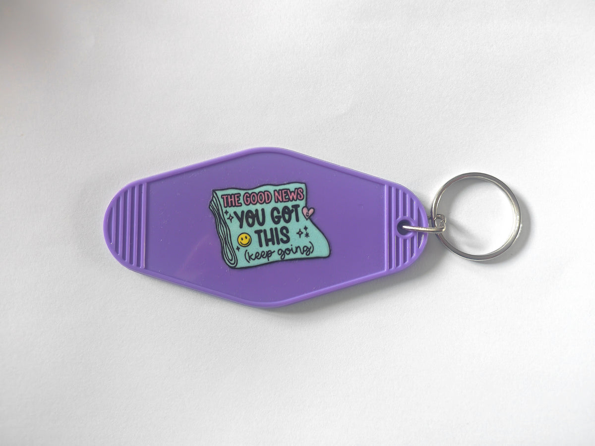 You Got This Motel Keychain